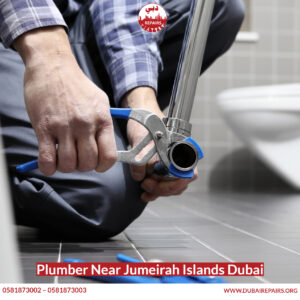 Plumber Near Jumeirah Islands Dubai