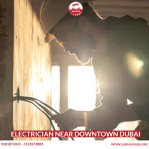 Electrician Near Downtown Dubai