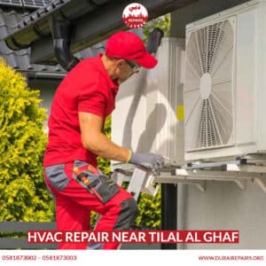 HVAC Repair Near Tilal Al Ghaf
