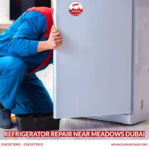 Refrigerator Repair Near Meadows Dubai