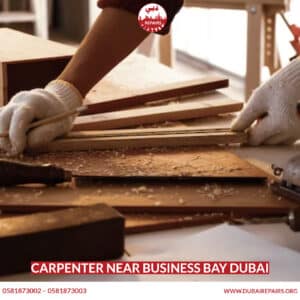 Carpenter Near Business Bay Dubai
