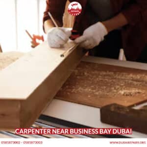 Carpenter Near Business Bay Dubai