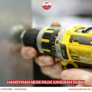 Handyman Near Palm Jumeirah Dubai