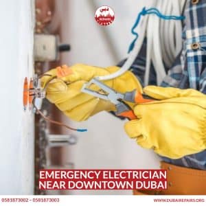 Emergency Electrician Near Downtown Dubai