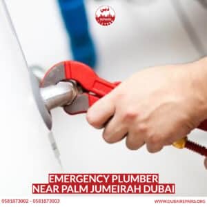 Emergency Plumber Near Palm Jumeirah Dubai