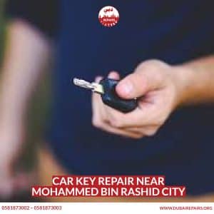 Car Key Repair Near Mohammed Bin Rashid City
