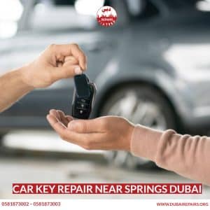 Car Key Repair Near Springs Dubai