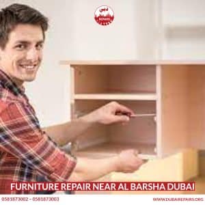 Furniture Repair Near Al Barsha Dubai