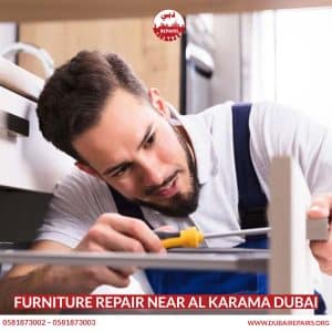 Furniture Repair Near Al Karama Dubai