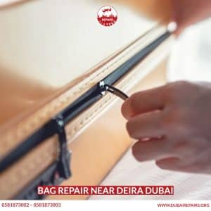 Bag Repair Near Deira Dubai