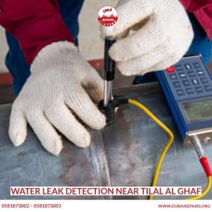 Water Leak Detection Near Tilal Al Ghaf