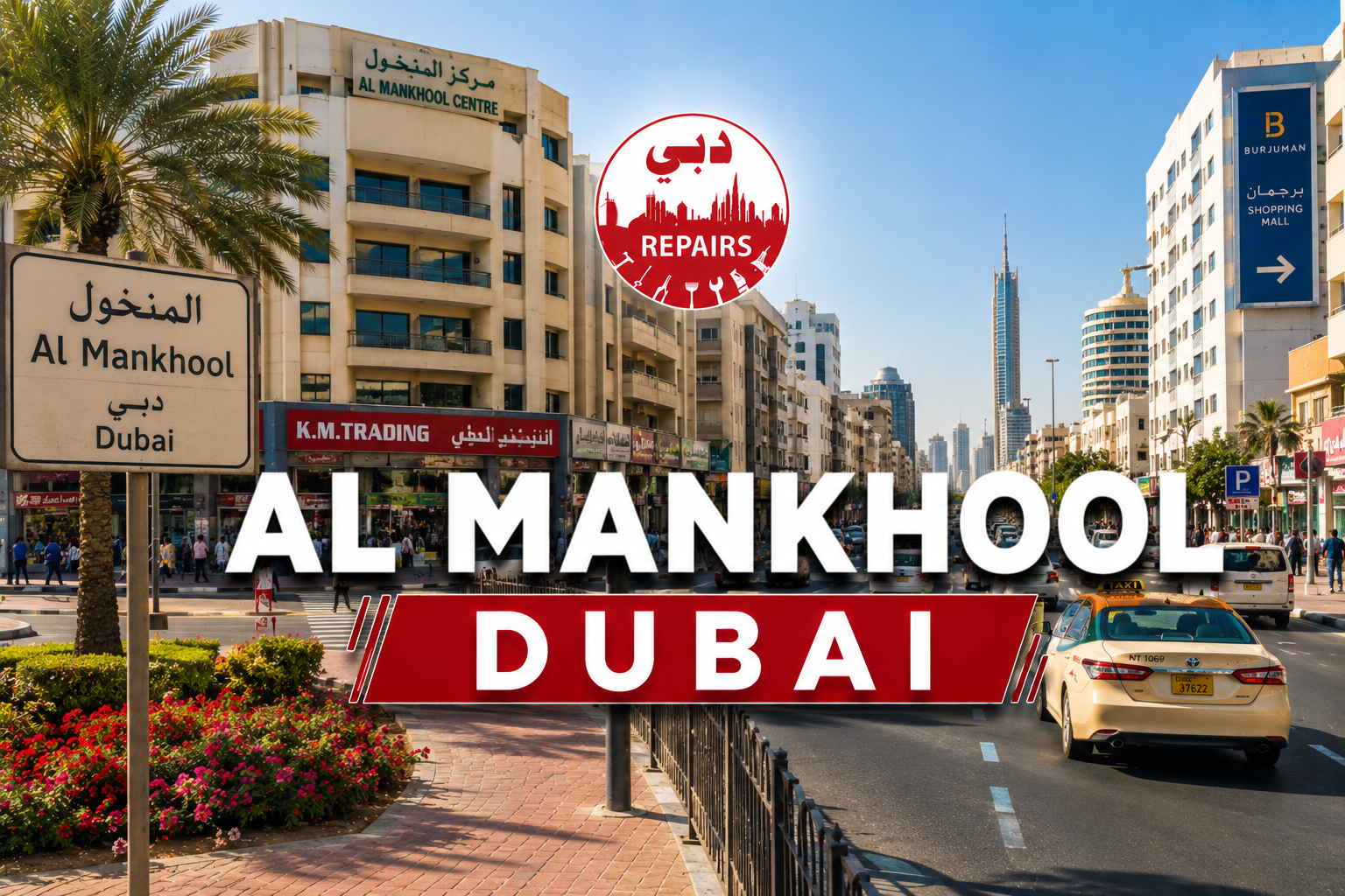Al Mankhool Dubai repair services